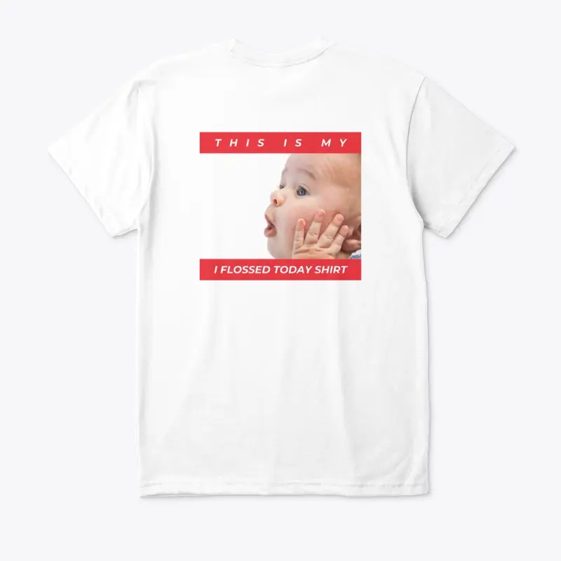 Women's T-Shirt | I Flossed Today